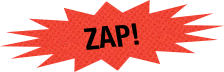 Zap!